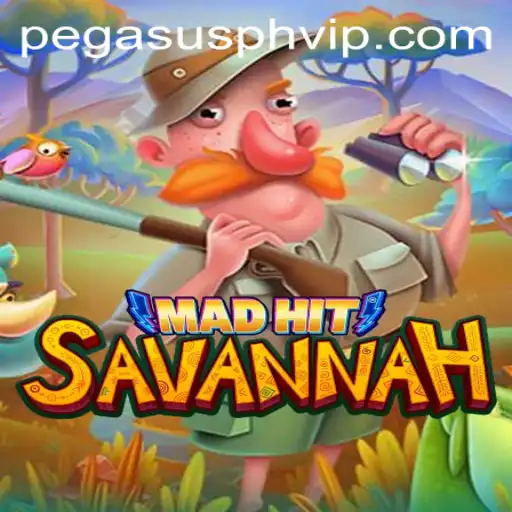 MadHitSavannah: Adventure in the Savannah with Pegasus PH